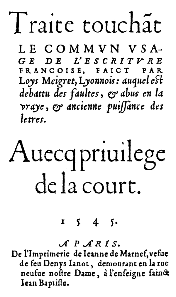 Traité touchant le commun usage de l'escriture françoise Traité touchant le commun usage de l'escriture françoise