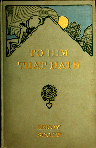 To Him That Hath To Him That Hath