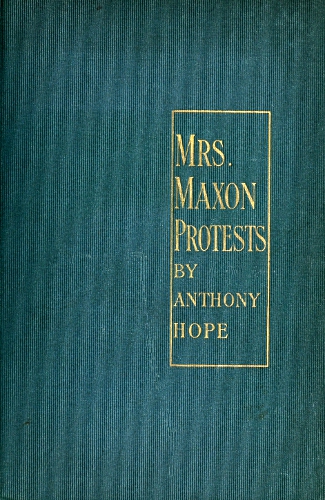 Mrs. Maxon Protests Mrs. Maxon Protests
