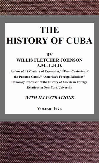 The History of Cuba, vol. 5 The History of Cuba, vol. 5
