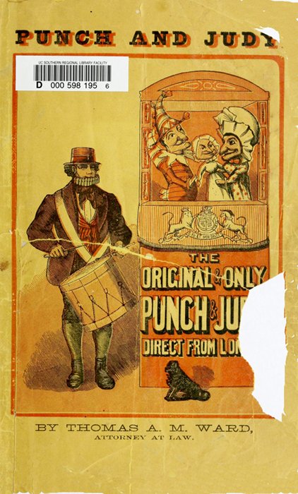 Punch and Judy, with Instructions How to Manage the Little Wooden Actors Containing New and Easy Dialogues Arranged for the Use of Beginners, Desirous to Learn How to Work the Puppets. For Sunday Schools, Private Parties, Festivals and Parlor Entertainments. Punch and Judy, with Instructions How to Manage the Little Wooden Actors Containing New and Easy Dialogues Arranged for the Use of Beginners, Desirous to Learn How to Work the Puppets. For Sunday Schools, Private Parties, Festivals and Parlor Entertainments.
