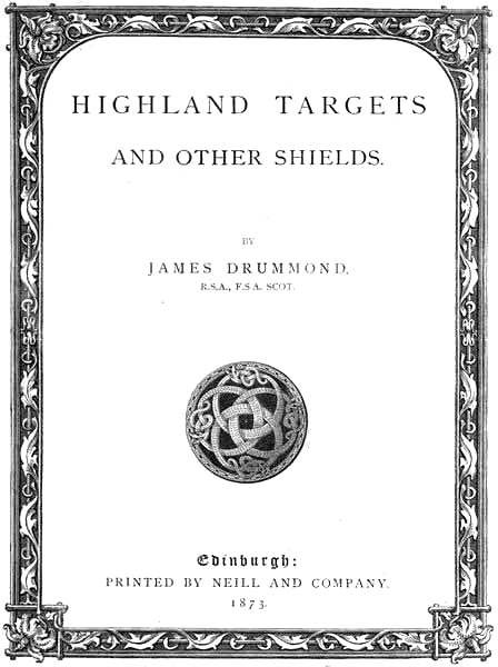 Highland Targets and Other Shields Highland Targets and Other Shields