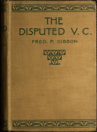 The Disputed V.C.: A Tale of the Indian Mutiny The Disputed V.C.: A Tale of the Indian Mutiny