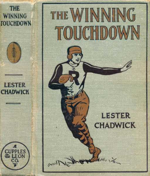 The Winning Touchdown: A Story of College Football The Winning Touchdown: A Story of College Football