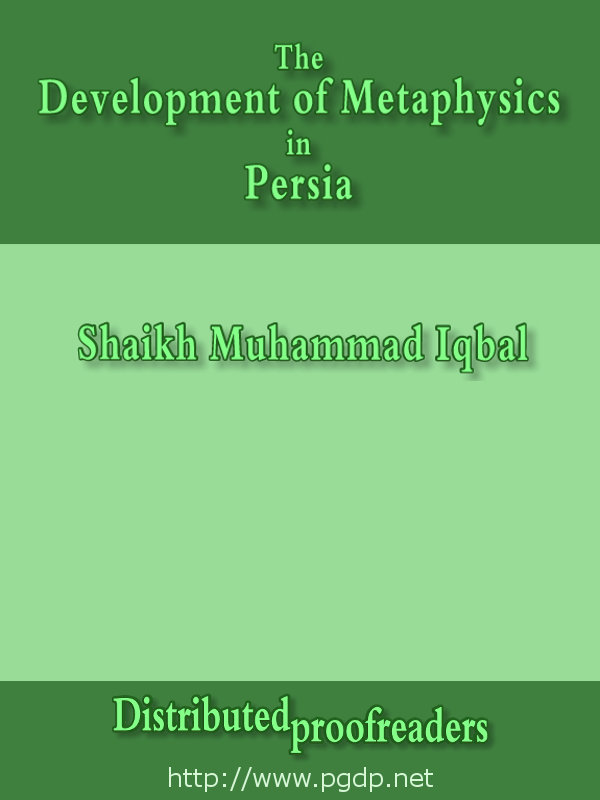 The Development of Metaphysics in Persia
A Contribution to the History of Muslim Philosophy