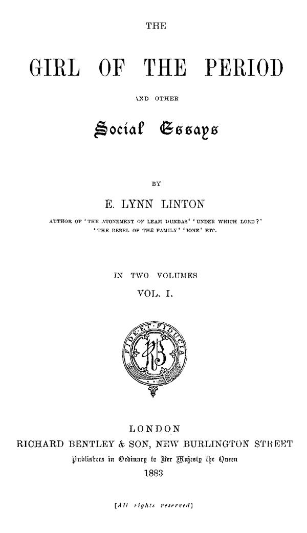 The Girl of the Period, and Other Social Essays, Vol. 1 (of 2)