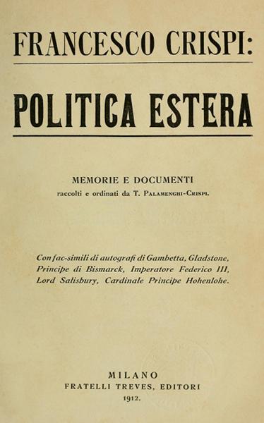 Politica estera: memorie e documenti Politica estera: memorie e documenti
