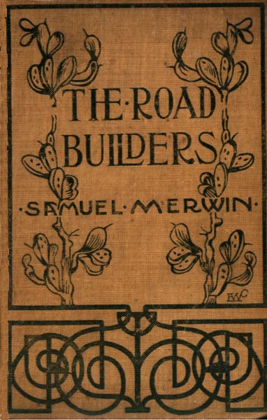 The Road Builders The Road Builders