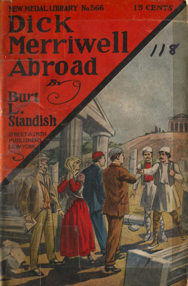 Dick Merriwell Abroad; Or, The Ban of the Terrible Ten Dick Merriwell Abroad; Or, The Ban of the Terrible Ten