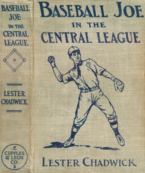 Baseball Joe in the Central League; or, Making Good as a Professional Pitcher Baseball Joe in the Central League; or, Making Good as a Professional Pitcher