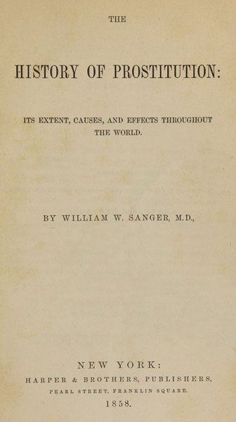 The History of Prostitution: Its Extent, Causes, and Effects throughout the World The History of Prostitution: Its Extent, Causes, and Effects throughout the World