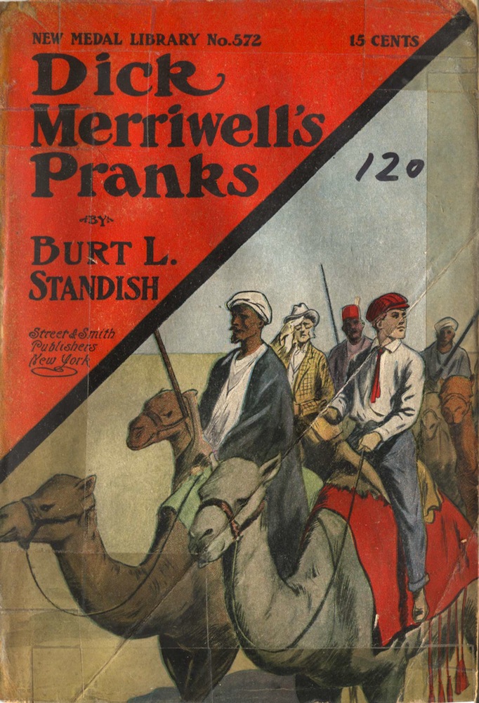 Dick Merriwell's Pranks; Or, Lively Times in the Orient Dick Merriwell's Pranks; Or, Lively Times in the Orient