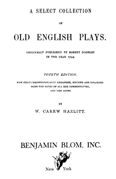 A Select Collection of Old English Plays, Volume 11 A Select Collection of Old English Plays, Volume 11