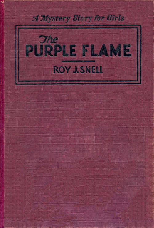 The Purple Flame A Mystery Story for Girls The Purple Flame A Mystery Story for Girls