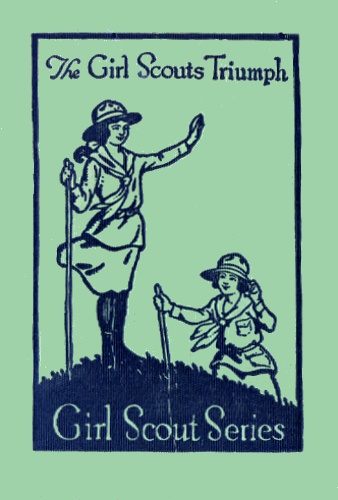 The Girl Scout's Triumph; or, Rosanna's Sacrifice The Girl Scout's Triumph; or, Rosanna's Sacrifice