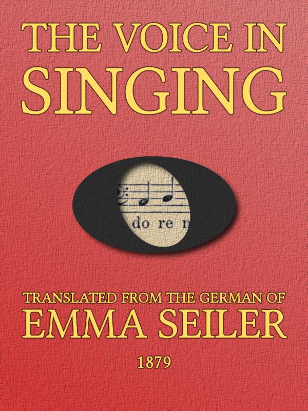 The Voice in Singing The Voice in Singing
