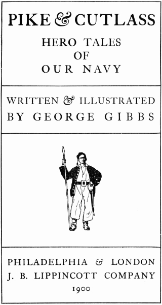 Pike & Cutlass: Hero Tales of Our Navy Pike & Cutlass: Hero Tales of Our Navy