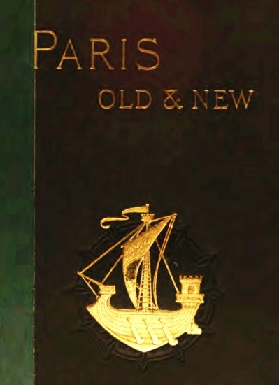 H. Sutherland Edwards - Eski ve Yeni Paris: Tarihi, İnsanları ve Yerleri, cilt 1