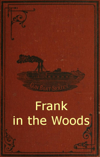 Frank in the Woods Frank in the Woods