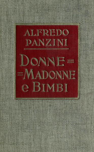 Donne, madonne e bimbi Donne, madonne e bimbi
