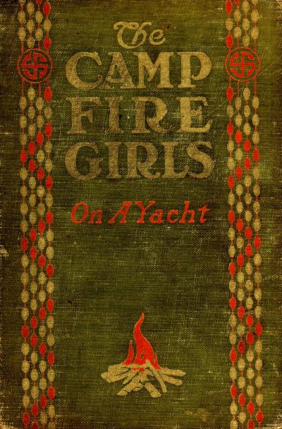 The Camp Fire Girls on a Yacht The Camp Fire Girls on a Yacht