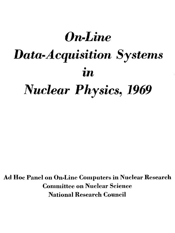 On-Line Data-Acquisition Systems in Nuclear Physics, 1969 On-Line Data-Acquisition Systems in Nuclear Physics, 1969