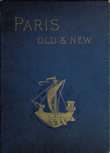 H. Sutherland Edwards - Eski ve Yeni Paris: Tarihi, İnsanları ve Yerleri, cilt 2