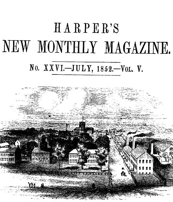 Harper'ın Yeni Aylık Dergisi, No. XXVI, Temmuz 1852, Cilt V.