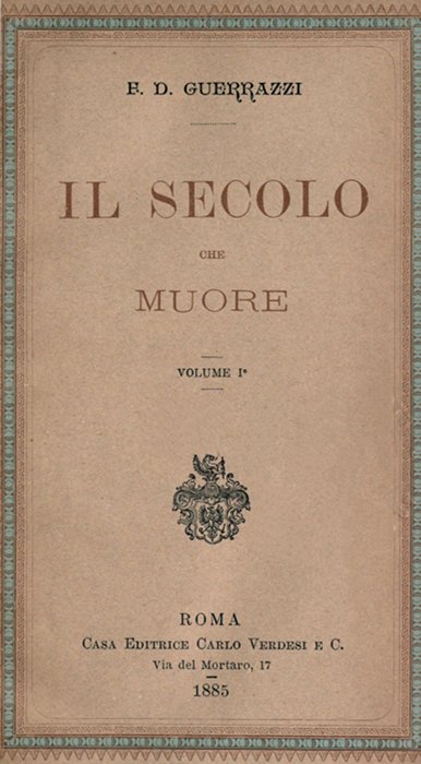 Il secolo che muore, vol. I