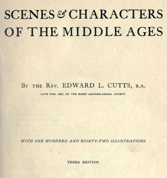 Edward Lewes Cutts - Orta Çağ’ın Sahne ve Karakterleri
Üçüncü Baskı