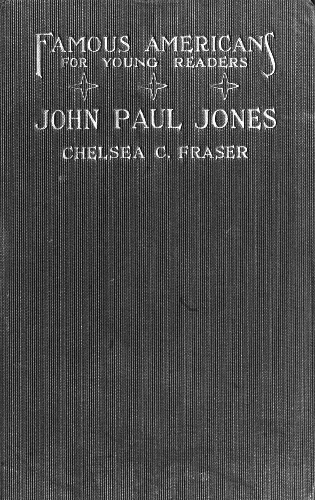 The Story of John Paul Jones The Story of John Paul Jones