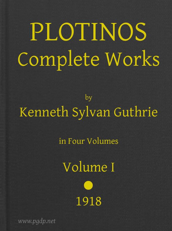 Plotinos: Complete Works, v. 1 In Chronological Order, Grouped in Four Periods Plotinos: Complete Works, v. 1 In Chronological Order, Grouped in Four Periods