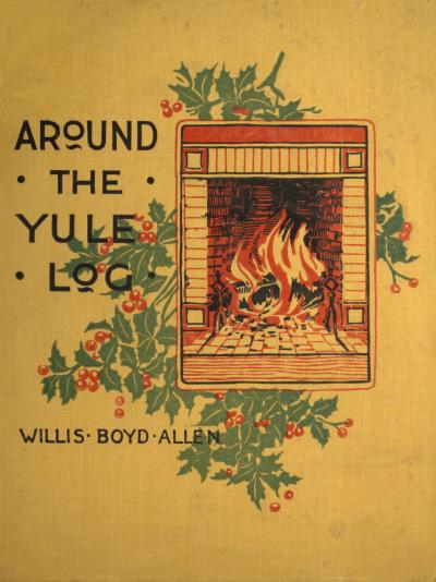 Around the Yule Log Around the Yule Log