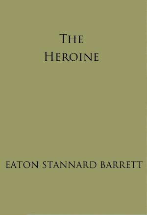 The Heroine The Heroine
