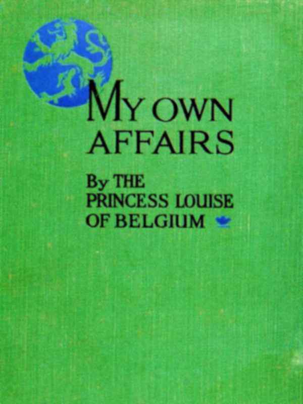 My Own Affairs My Own Affairs