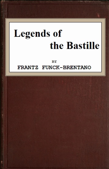 Legends of the Bastille Legends of the Bastille
