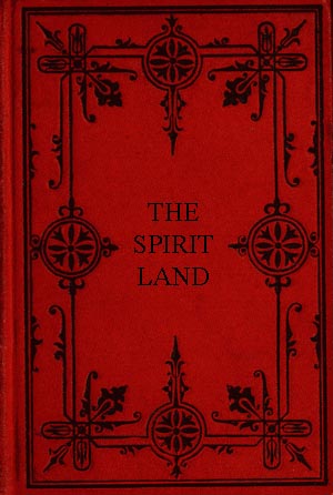 The Spirit Land The Spirit Land