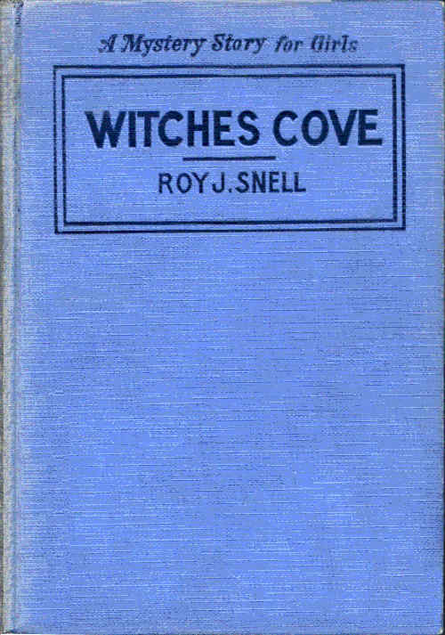 Witches Cove
A Mystery Story for Girls