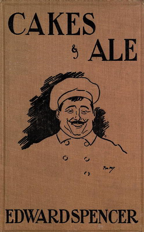 Cakes & Ale
A Dissertation on Banquets Interspersed with Various Recipes, More or Less Original, and anecdotes, mainly veracious