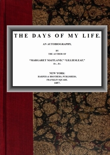 The Days of My Life: An Autobiography The Days of My Life: An Autobiography