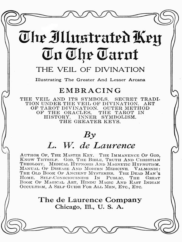 The Illustrated Key to the Tarot: The Veil of Divination
