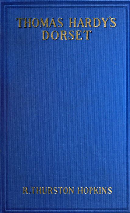 Thomas Hardy's Dorset Thomas Hardy's Dorset