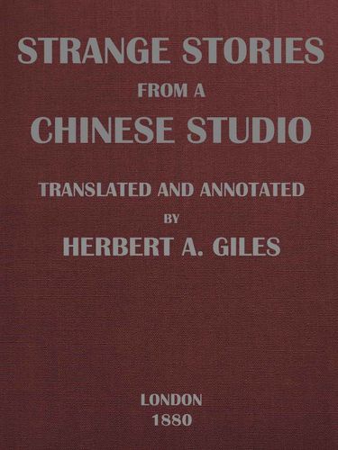 Strange Stories from a Chinese Studio (Volumes 1 and 2) Strange Stories from a Chinese Studio (Volumes 1 and 2)