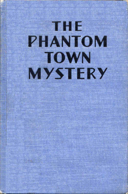 The Phantom Town Mystery The Phantom Town Mystery