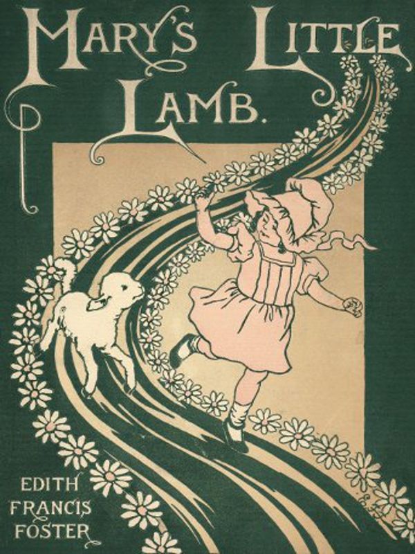 Mary's Little Lamb: A Picture Guessing Story for Little Children Mary's Little Lamb: A Picture Guessing Story for Little Children