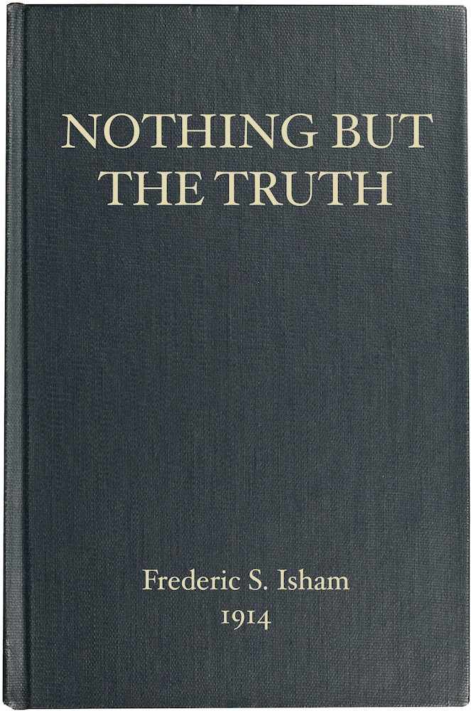 Nothing But the Truth Nothing But the Truth