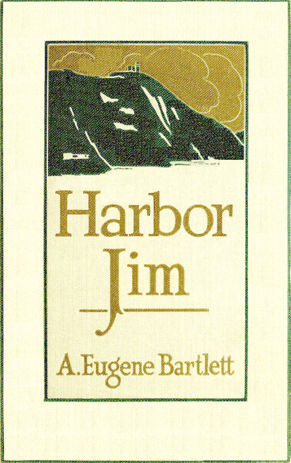 Harbor Jim of Newfoundland Harbor Jim of Newfoundland