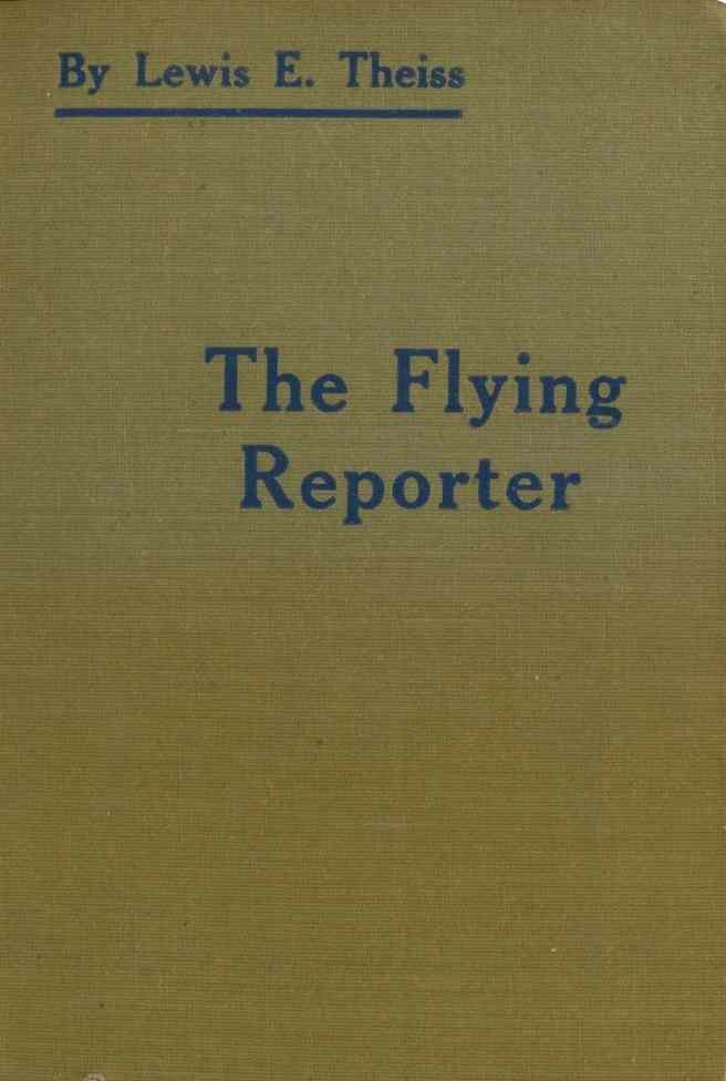 The Flying Reporter The Flying Reporter