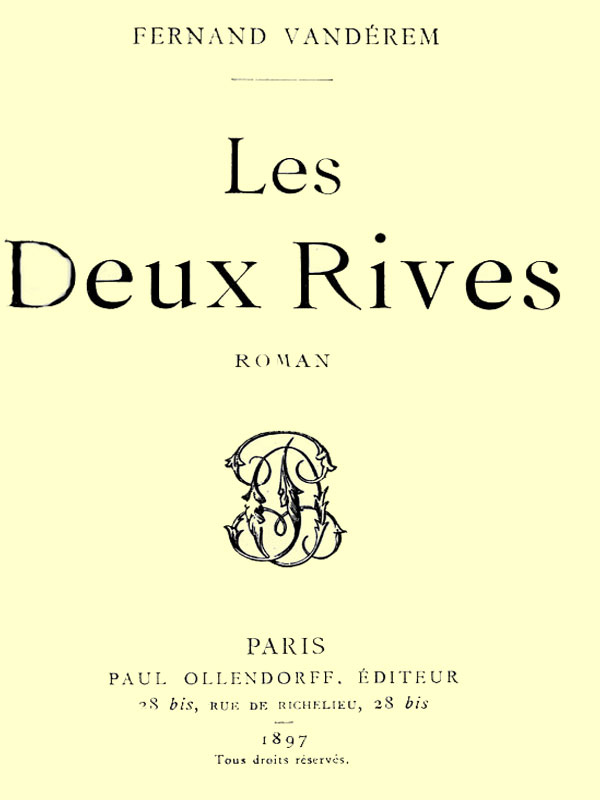 Les Deux Rives: Roman Les Deux Rives: Roman
