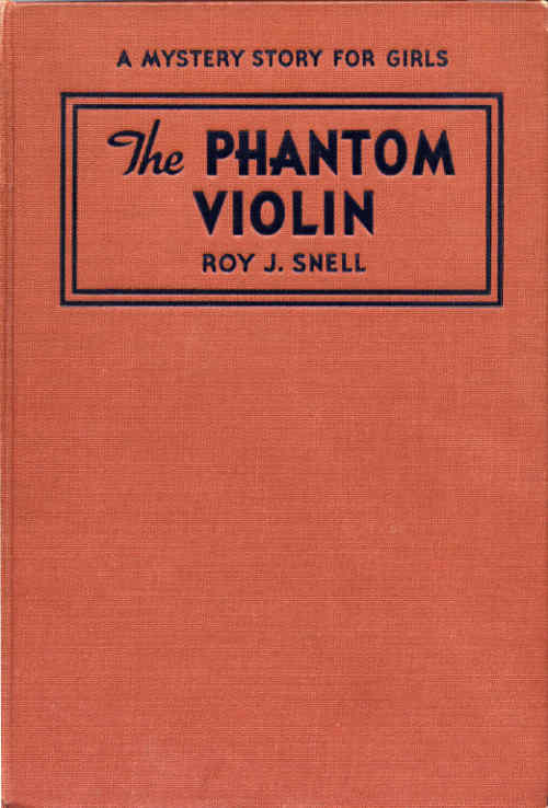 The Phantom Violin A Mystery Story for Girls The Phantom Violin A Mystery Story for Girls